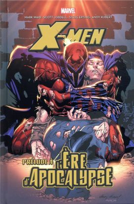 X-Men - Prélude à l'ère d'apocalypse
