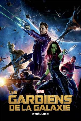 Marvel cinématique tome 4 - Les gardiens de la galaxie