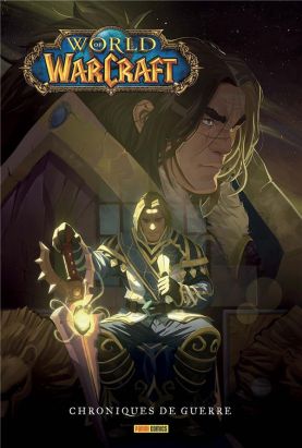World of warcraft - Chroniques de guerre