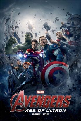 Marvel cinématique tome 5 - Age of Ultron