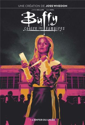 Buffy contre les vampires tome 1