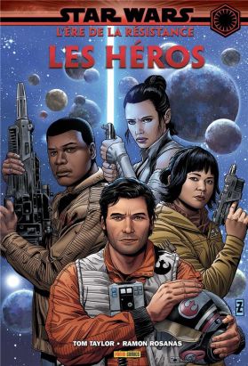Star wars - L'ère de la résistance - les héros