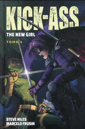 Kick ass - The new girl tome 4