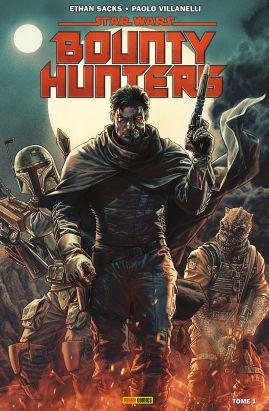 Star wars - bounty hunters tome 1