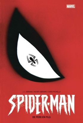 Spider-man - De père en fils (édition n&b collector)