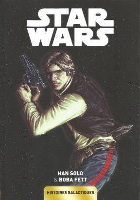 Star Wars - histoires galactiques tome 3