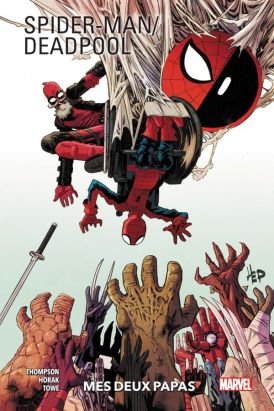 Spider-man/Deadpool tome 1