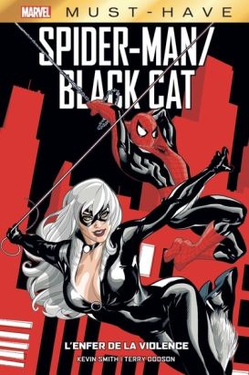 Spider-man/Black cat - L'enfer de la violence (must-have)