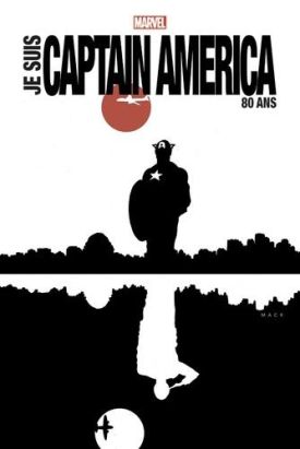 Je suis Captain America (édition 80 ans)