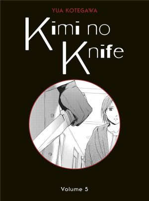 Kimi no knife tome 5 Kimi no knife tome 5