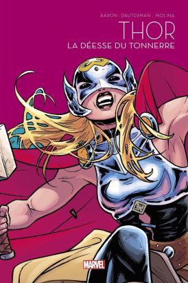 Thor : La déesse du tonnerre - Le printemps des comics 2021 Thor : La déesse du tonnerre - Le printemps des comics 2021