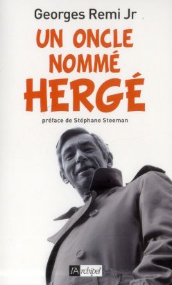 Un Oncle Nommé Hergé Un Oncle Nommé Hergé