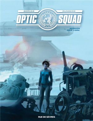 Optic squad tome 3