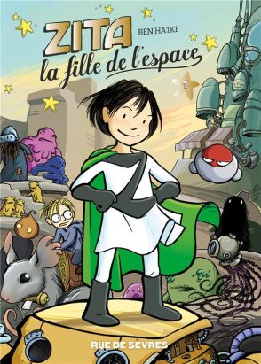 Zita, la fille de l'espace tome 1