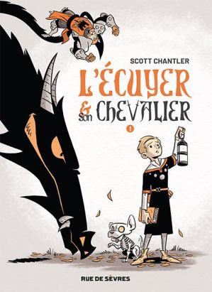 L'écuyer et son chevalier tome 1