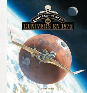Le château des étoiles - L'univers en 1875