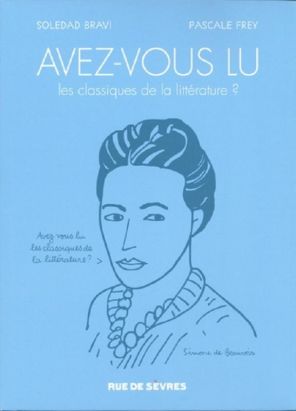 avez-vous lu les classiques de la littérature ? Tome 1 et Tome 2 avez-vous lu les classiques de la littérature ? Tome 1 et Tome 2