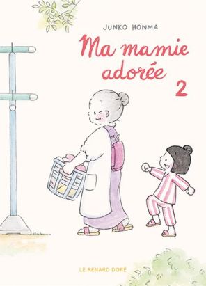 Ma Mamie adorée tome 2