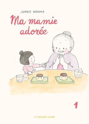 Ma Mamie adorée tome 1