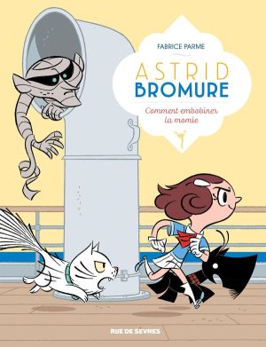Astrid Bromure tome 9