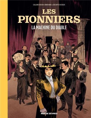 Les pionniers tome 1