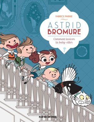 Astrid Bromure tome 7