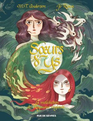 Soeurs d'Ys - La malédiction du royaume englouti