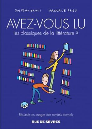 Avez-vous lu les classiques de la littérature ? tome 3