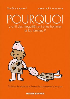 Pourquoi y a-t-il des inégalités entre les hommes et les femmes ? Pourquoi y a-t-il des inégalités entre les hommes et les femmes ?