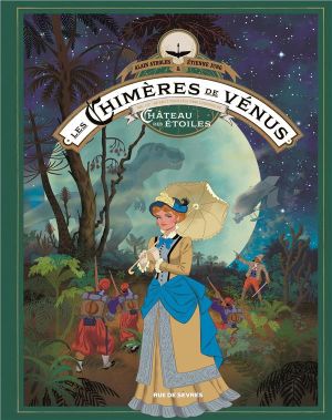 Les chimères de Vénus tome 1 (grand format)