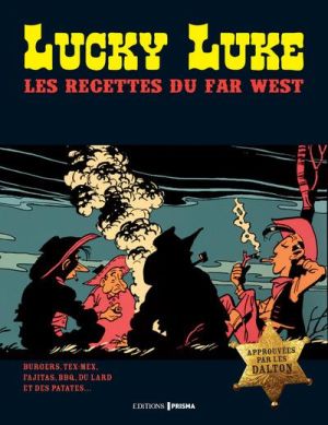Lucky Luke - Recettes pour bien nourrir son cow boy
