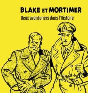 Blake et Mortimer - Deux aventuriers dans l'Histoire (coffret prestige)