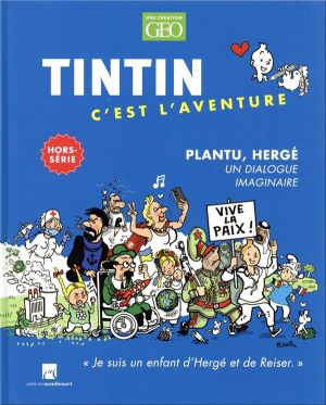 Tintin, c'est l'aventure (hors série) - Plantu