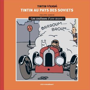 Les coulisses d'une oeuvre tome 1 - Tintin au pays des soviets