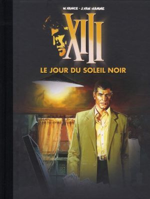 XIII tome 1 - édition spéciale "figaro" - le jour du soleil noir XIII tome 1 - édition spéciale "figaro" - le jour du soleil noir