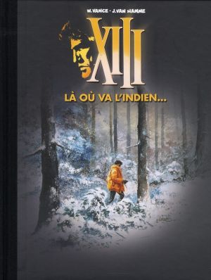 XIII tome 2 - édition spéciale "figaro" - là où va l'indien XIII tome 2 - édition spéciale "figaro" - là où va l'indien