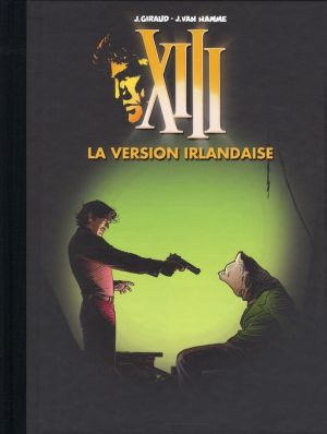 XIII tome 17 - édition spéciale "figaro" - la version irlandaise XIII tome 17 - édition spéciale "figaro" - la version irlandaise