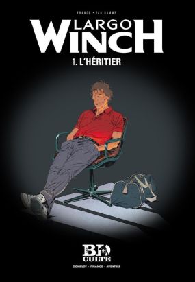 Largo Winch tome 1 - l'héritier Largo Winch tome 1 - l'héritier