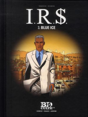 I.r.s. tome 3 : blue ice - volume 7