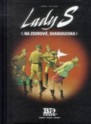 Lady s tome 1 -  n°9 - na zdorovie, shaniouchka !