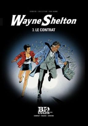 Wayne Shelton T.3 - le contrat