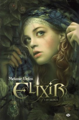 Elixir tome 1 - en silence