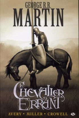le chevalier errant ; préquelle au trône de fer