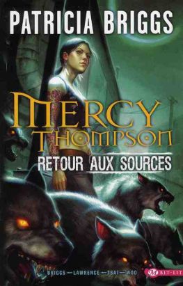 Mercy Thompson tome 1 - homecoming