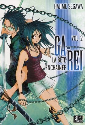 ga-rei, la bête enchaînée tome 2