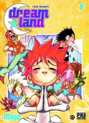dreamland tome 8 - mojo