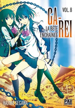 Ga-rei, la bête enchaînée tome 8