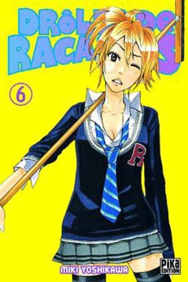 drôles de racailles tome 6