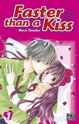 faster than a kiss tome 1