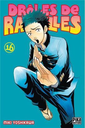 drôles de racailles tome 16